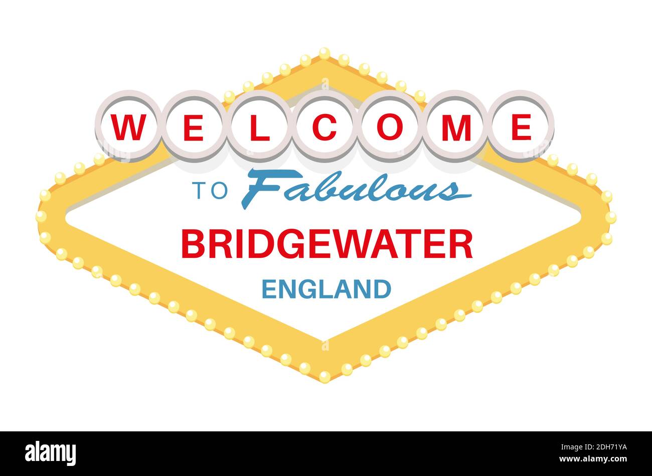 Benvenuti al favoloso cartello Bridgewater England - Vector Illustration su sfondo bianco. Illustrazione Vettoriale