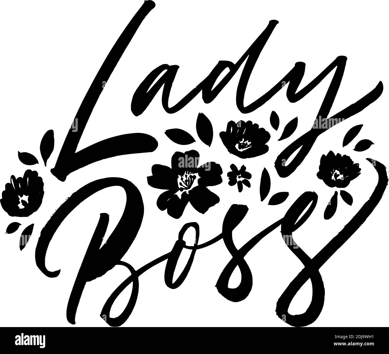 Lady Boss scritta a mano citazione con fiori. Illustrazione Vettoriale