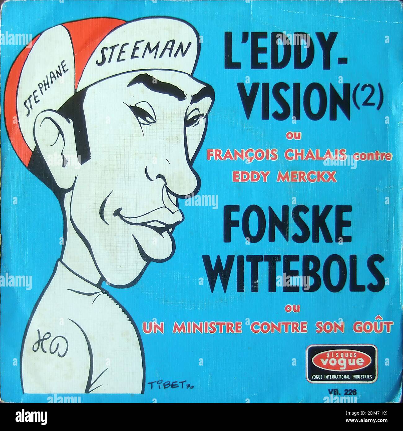 Stephane Steeman - l'Eddy Vision 2 ou Francois Chalais contre Eddy Merckx - Fonske Wittebols ou un ministre contre figlio Gout - Disques Vogue VB.226 - copertina di album in vinile d'epoca Foto Stock