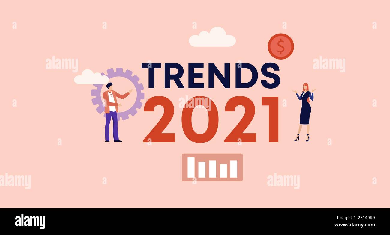 Tendenze 2021. Arte alla moda e invenzioni creative innovazioni popolari e previsioni informative. Illustrazione Vettoriale