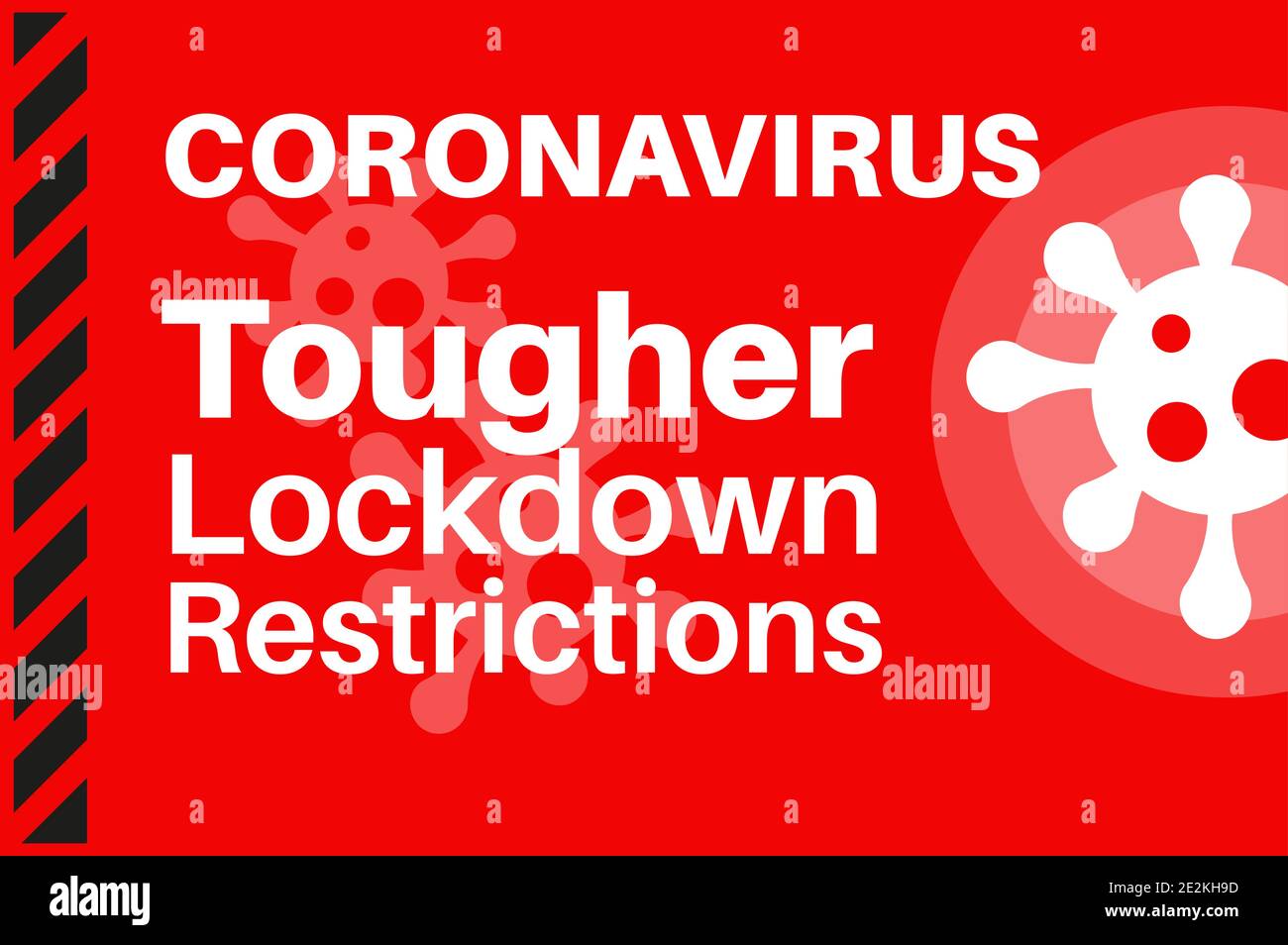 Coronavirus più duro nuovo Lockdown restrizioni per fermare la diffusione di COVID19 - Illustrazione con il logo del virus su uno sfondo rosso. Illustrazione Vettoriale