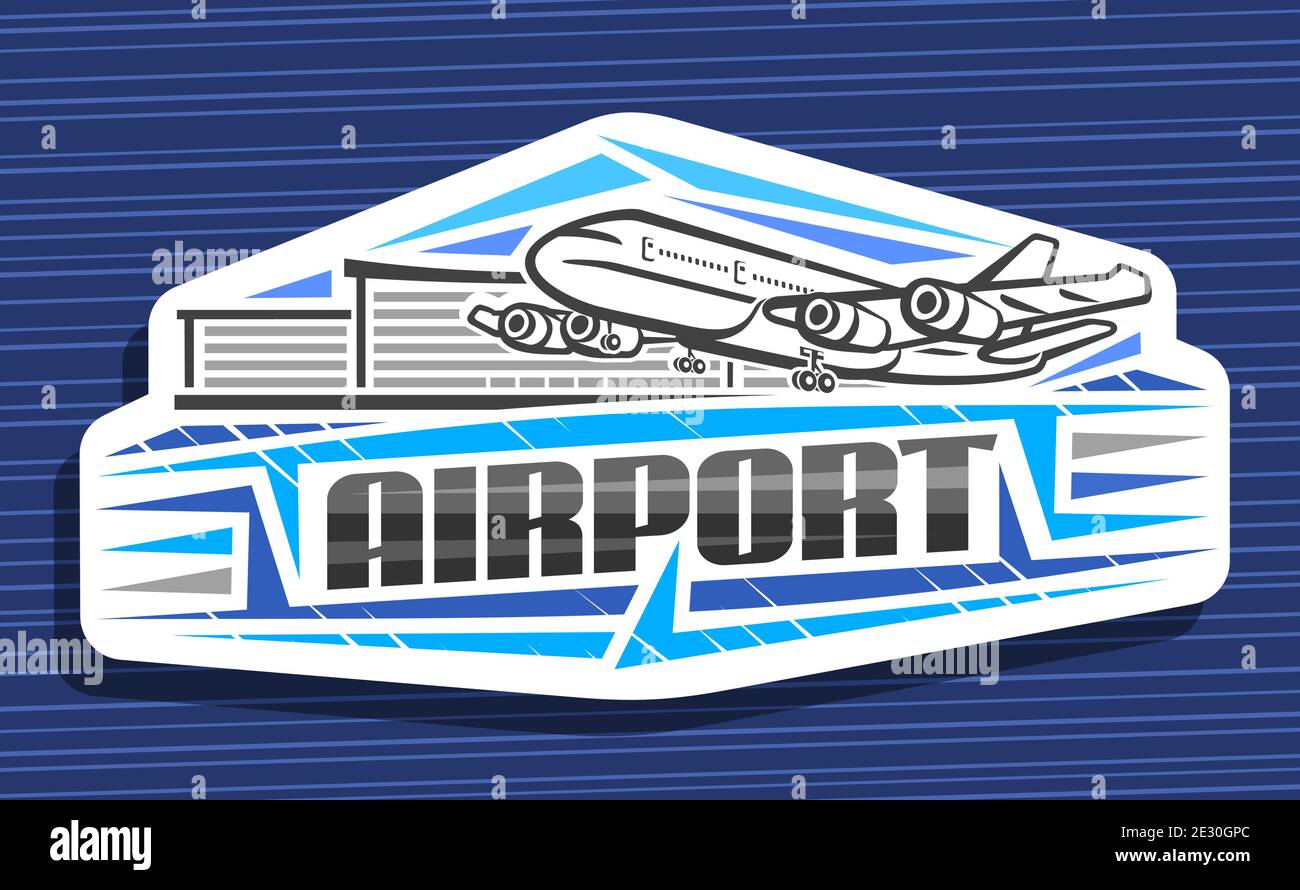 Logo vettoriale per l'aeroporto, cartellone decorativo bianco con illustrazione del contorno di atterra aereo ad alta velocità sullo sfondo dell'edificio dell'aeroporto, design Illustrazione Vettoriale