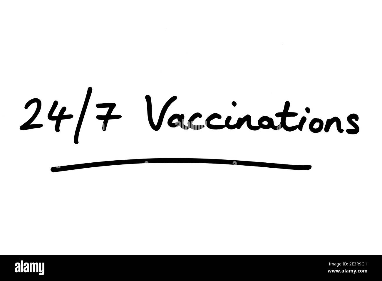 24 7 vaccinazioni! scritto a mano su sfondo bianco. Foto Stock