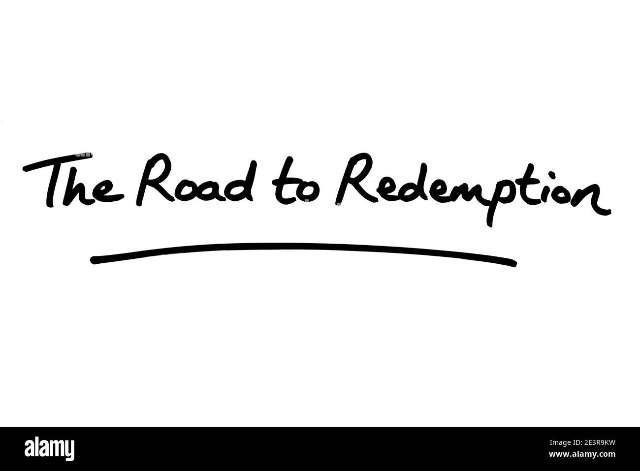 The Road to Redemption, scritto a mano su sfondo bianco. Foto Stock