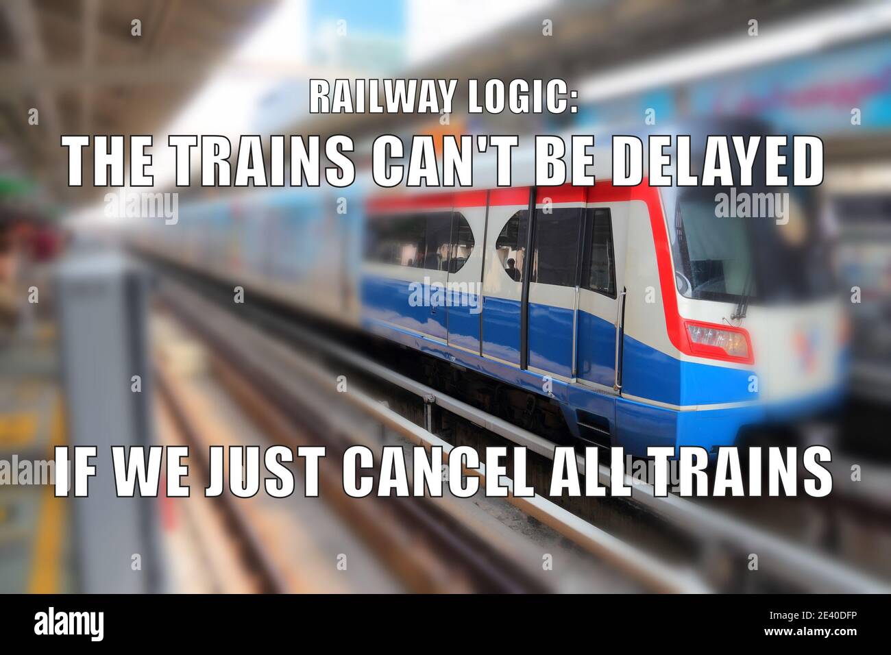 Memoria divertente della logica ferroviaria per la condivisione dei social media. I problemi di trasporto pubblico scherzano. Foto Stock
