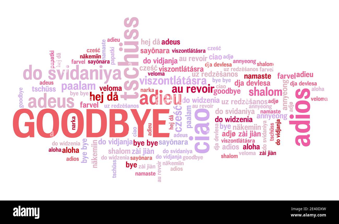 Parola Arrivederci in diverse lingue. Collage internazionale di testi di traduzione di Arrivederci. Foto Stock