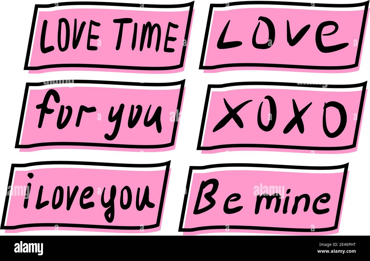 Set di scritte manoscritte in inchiostro: Amore, xoxo, tempo d'amore, per  te, ti amo, sii mio. Per biglietti d'auguri per San Valentino Immagine e  Vettoriale - Alamy