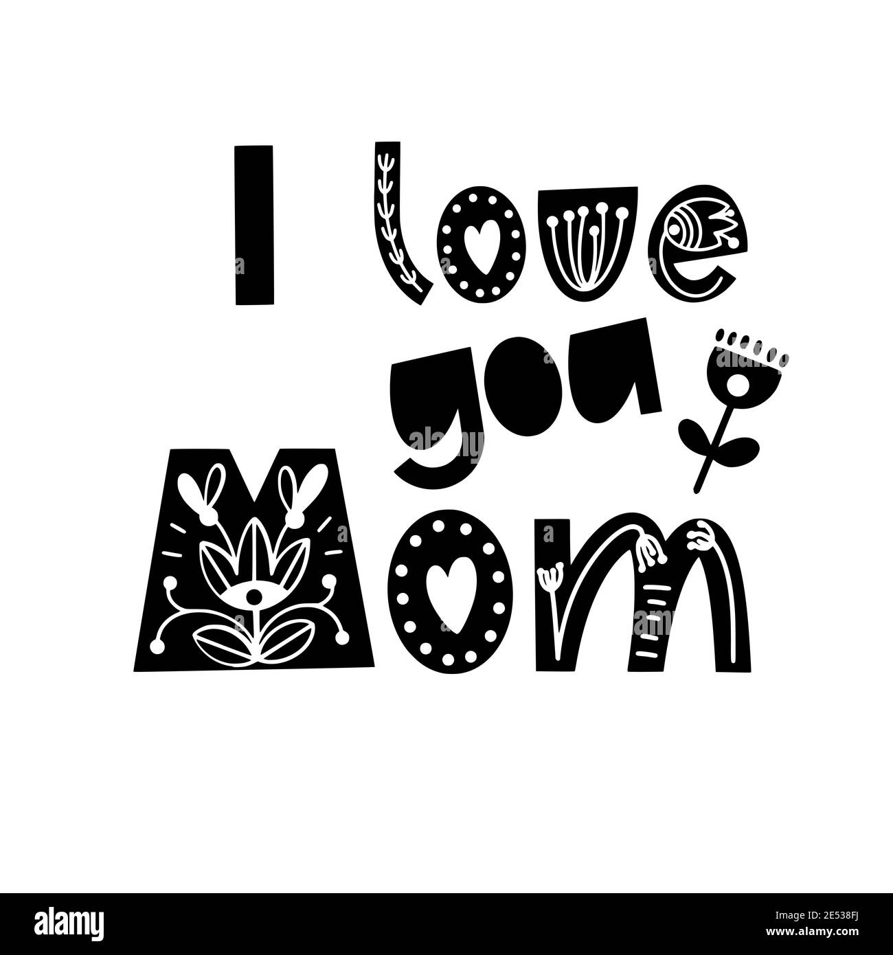 Scritta Happy Mothers Day. Ti amo mamma. Illustrazione vettoriale. Tipografia in stile scandinavo. Illustrazione Vettoriale