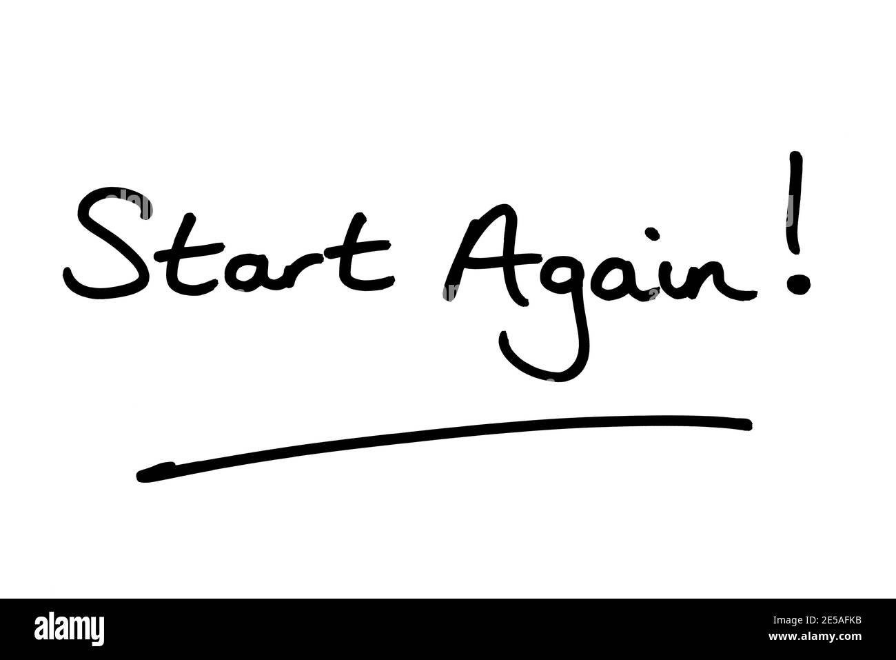 Ricomincia! scritto a mano su sfondo bianco. Foto Stock