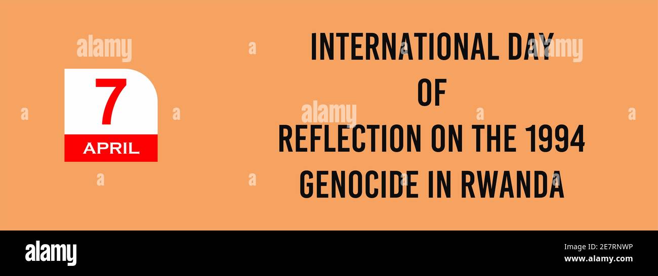 7 aprile Giornata Internazionale di riflessione sul genocidio del 1994 in Ruanda Text Design Illustration. Banner evento del giorno Internazionale. Foto Stock