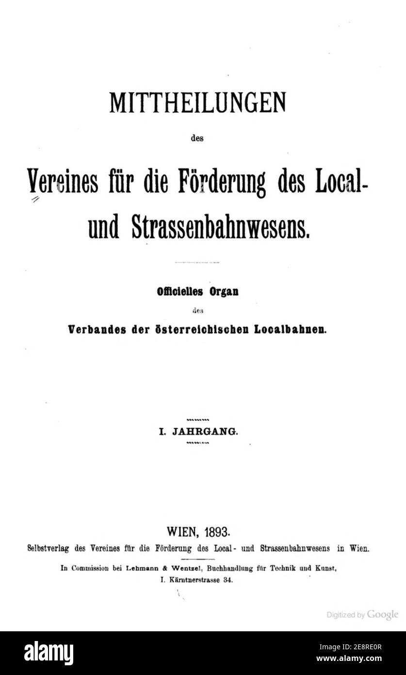 Mittheilungen des Vereines für die Förderung Local- und Strassenbahnwesens, Wien, 1893, S. 00 (Titel). Foto Stock