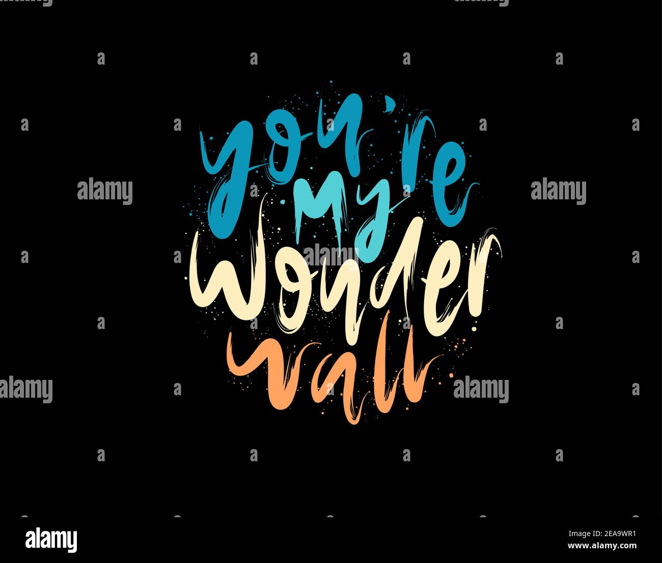 Sei il mio Wonderwall Lettering testo su sfondo nero nell'illustrazione vettoriale. Per poster di tipografia Illustrazione Vettoriale