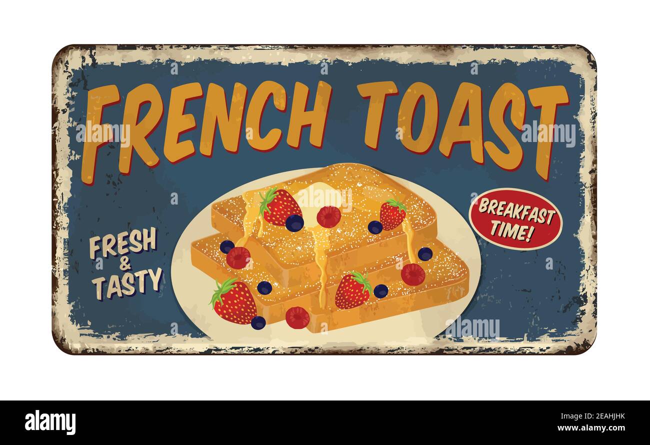 Toast francese vintage arrugginito segno metallo su sfondo bianco, illustrazione vettoriale Illustrazione Vettoriale