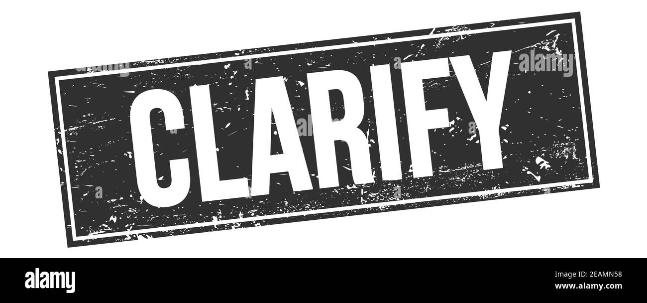 CHIARISCI il testo sul simbolo di timbro rettangolare nero. Foto Stock