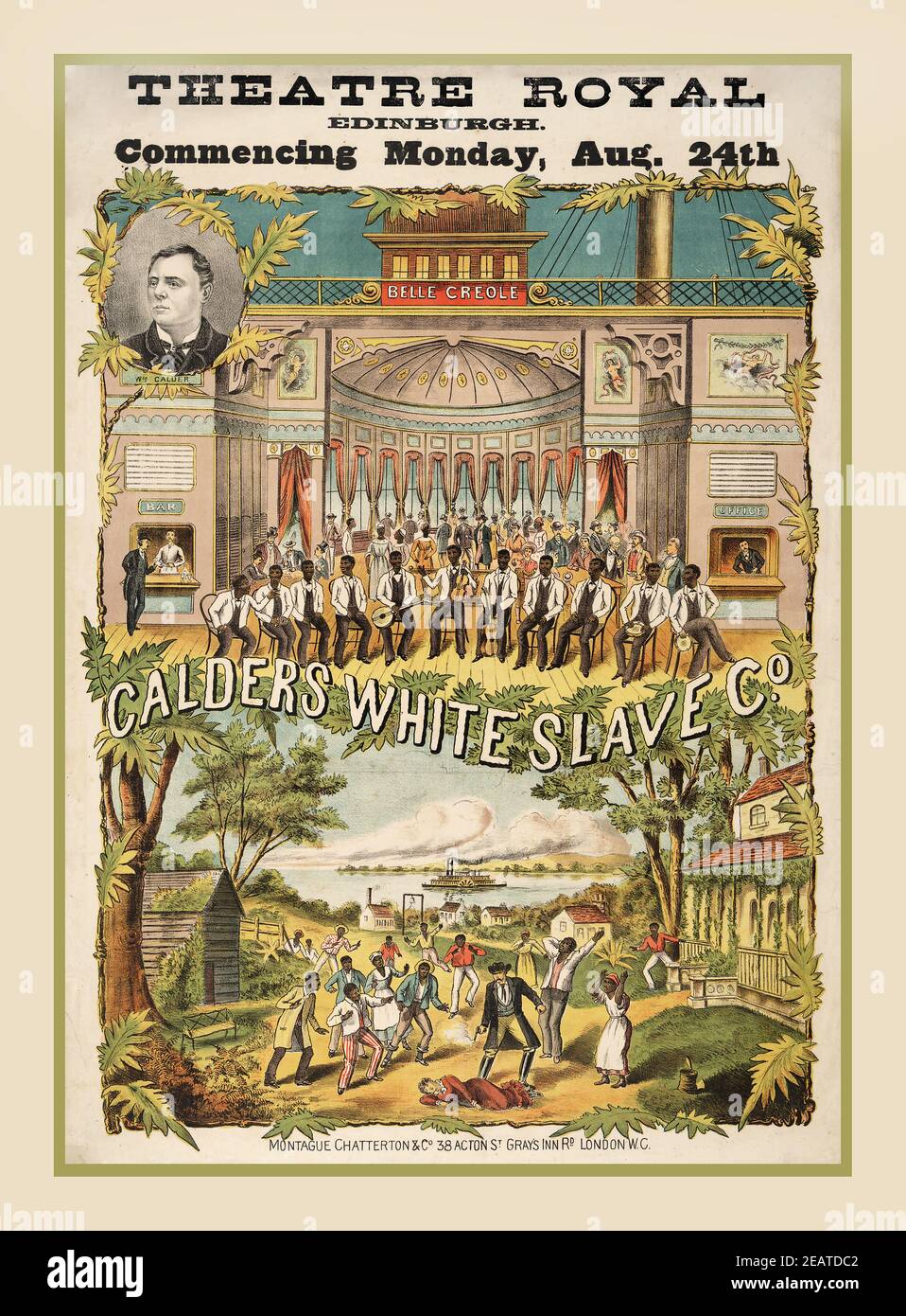 Vintage 1880's politicamente inesatto spettacolo razzista poster Calders White Slave Co. Theatre Royal Edinburgh a partire da Lunedi, 24 agosto. Stampato da Montague Chatterton & Co., 38 Acton St., Gray's Inn Rd., Londra, W.C. Data 1885 Poster Olanda, designer: Emmanuel Gaillard, 1930, artista Bartley Theodore, 1843-1888 Foto Stock