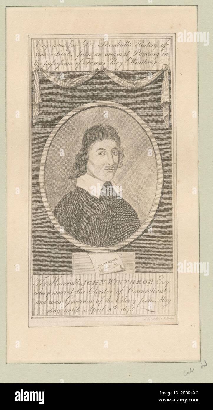 L'onorevole John Winthrop, Esq., che ha procurato la carta del Connecticut ed è stato governatore della colonia dal 1659 maggio al 15 aprile 1675 Foto Stock