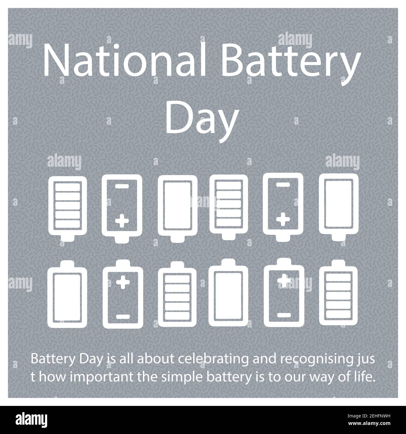 Battery Day è un'occasione per festeggiare e riconoscere l'importanza della semplice batteria per il nostro stile di vita. Illustrazione Vettoriale