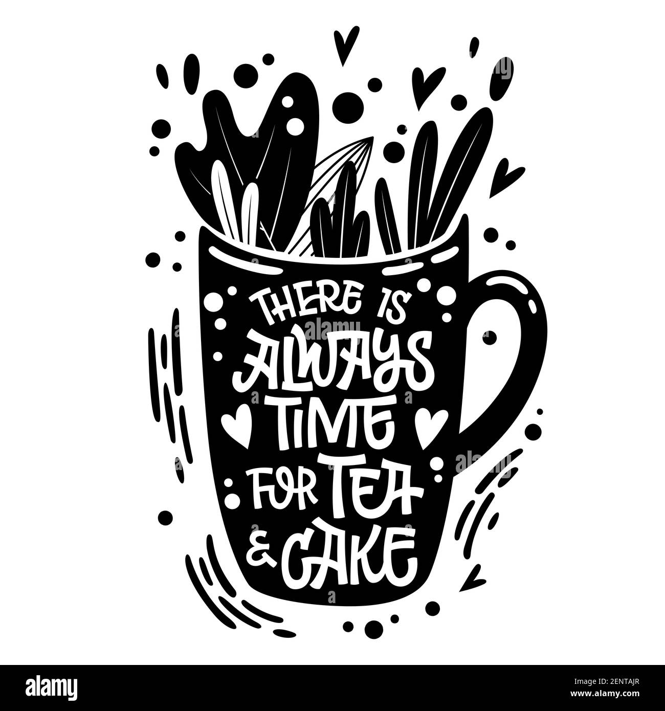 C'è sempre tempo per il tè e la torta - cute mano ha disegnato il tè ha disegnato la frase scritta a tema. Illustrazione Vettoriale