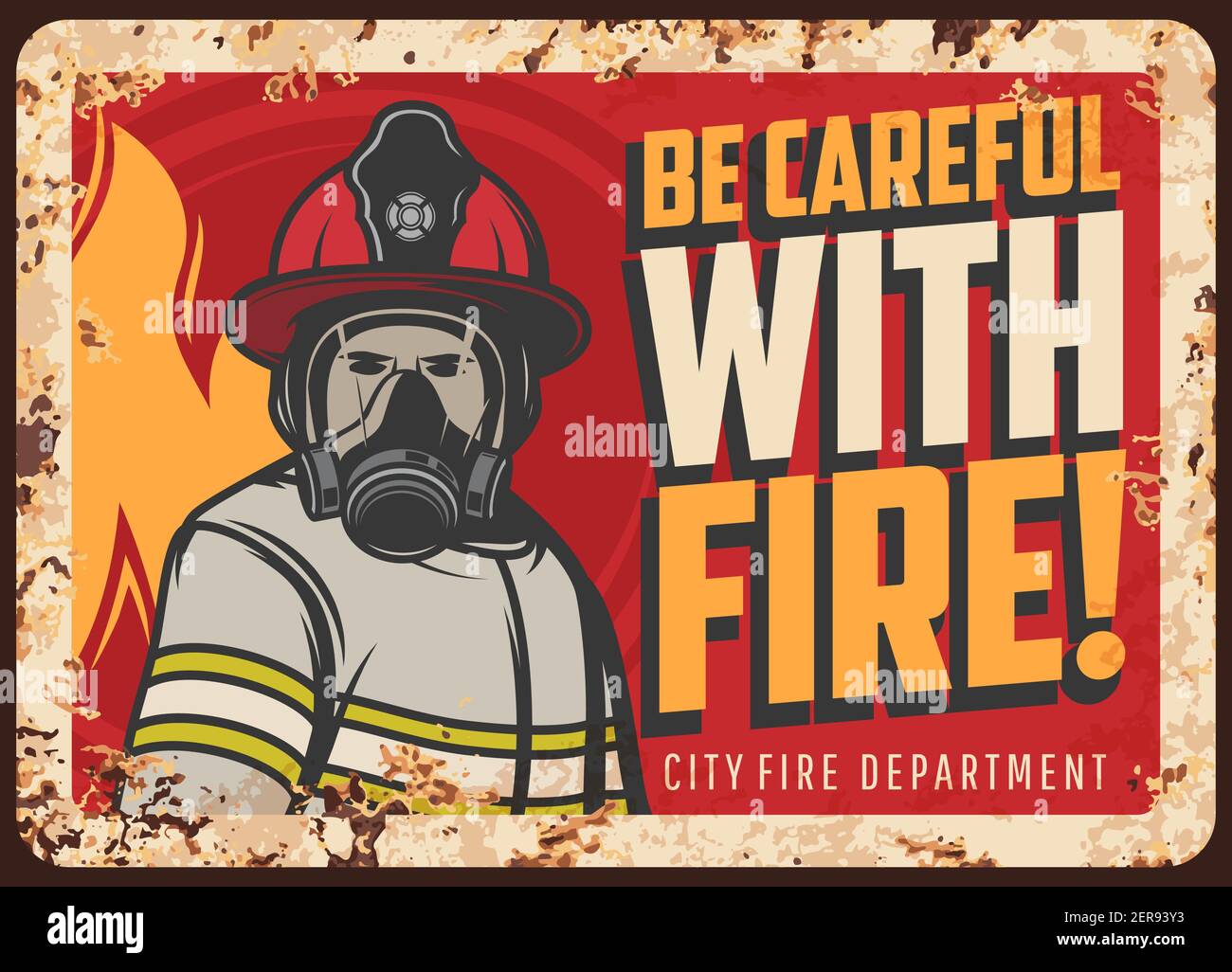 Pericolo di incendio avvertenza o attenzione piastra metallica arrugginita. Personaggio vigile del fuoco in uniforme protettiva, casco e respiratore su fondo fiammeggiante ve Illustrazione Vettoriale