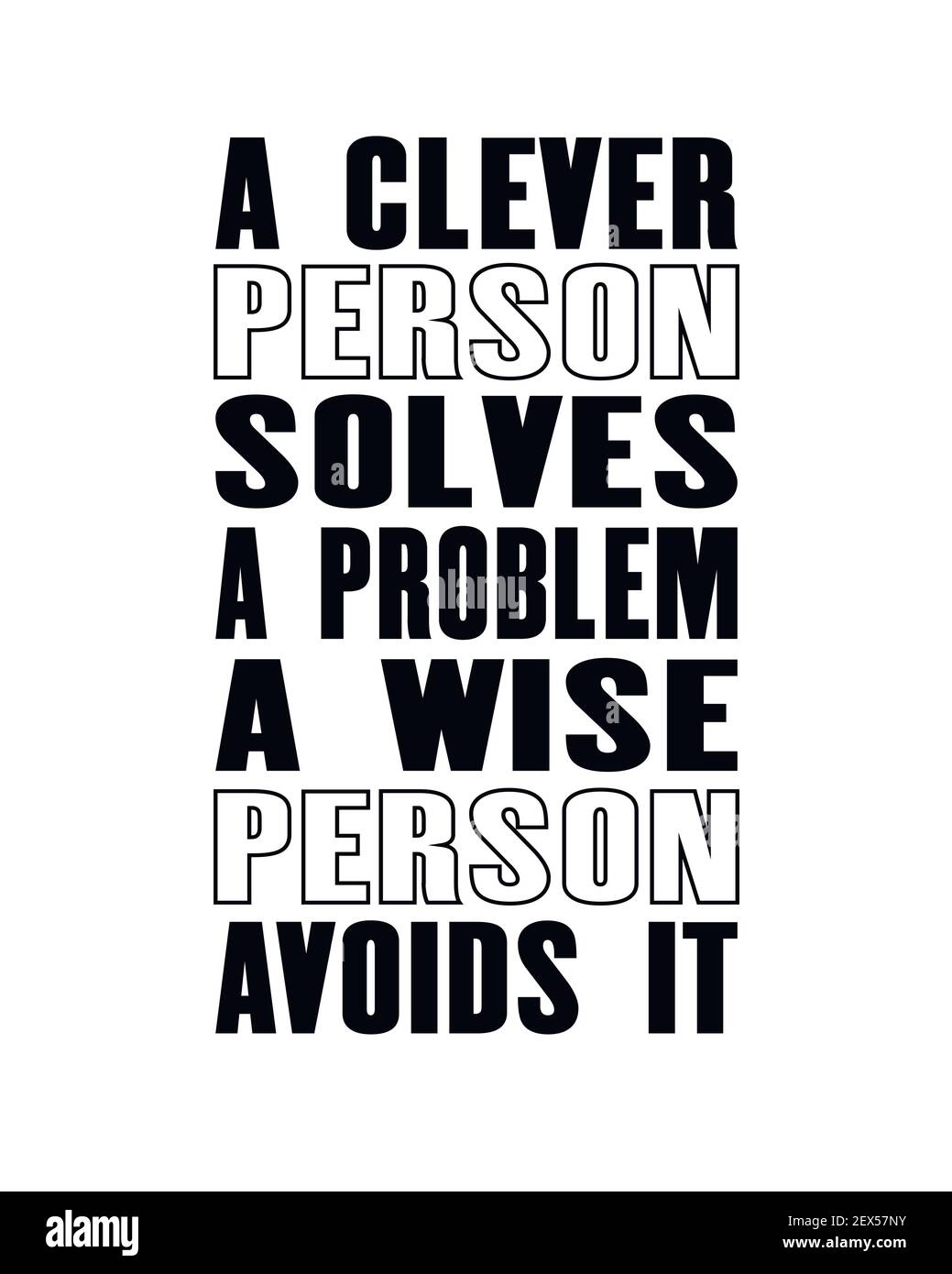 Citazione di motivazione ispirante con il testo una persona intelligente risolve un problema che una persona saggio lo evita. Poster vettoriale tipografico e design t-shirt Illustrazione Vettoriale