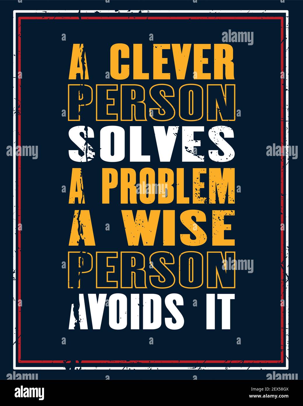 Citazione di motivazione ispirante con il testo una persona intelligente risolve un problema che una persona saggio lo evita. Poster vettoriale tipografico e design t-shirt Illustrazione Vettoriale