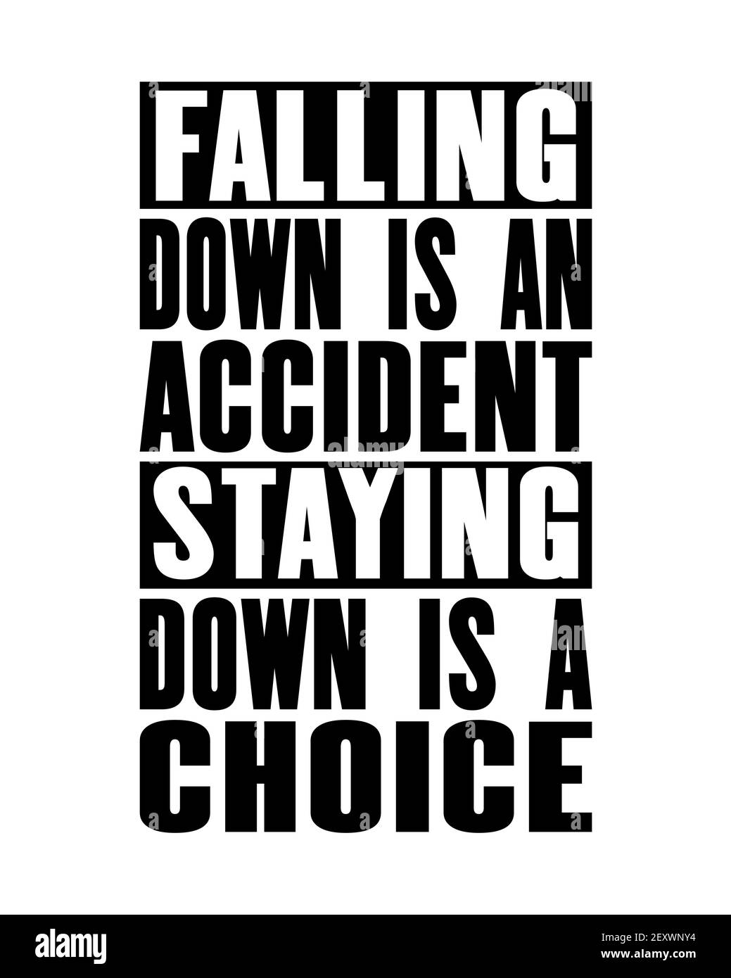 Motivare la citazione con il testo che cade giù è un incidente che rimanere giù è una scelta. Concetto di poster tipografico vettoriale. Vecchio segno di metallo addolorato Illustrazione Vettoriale