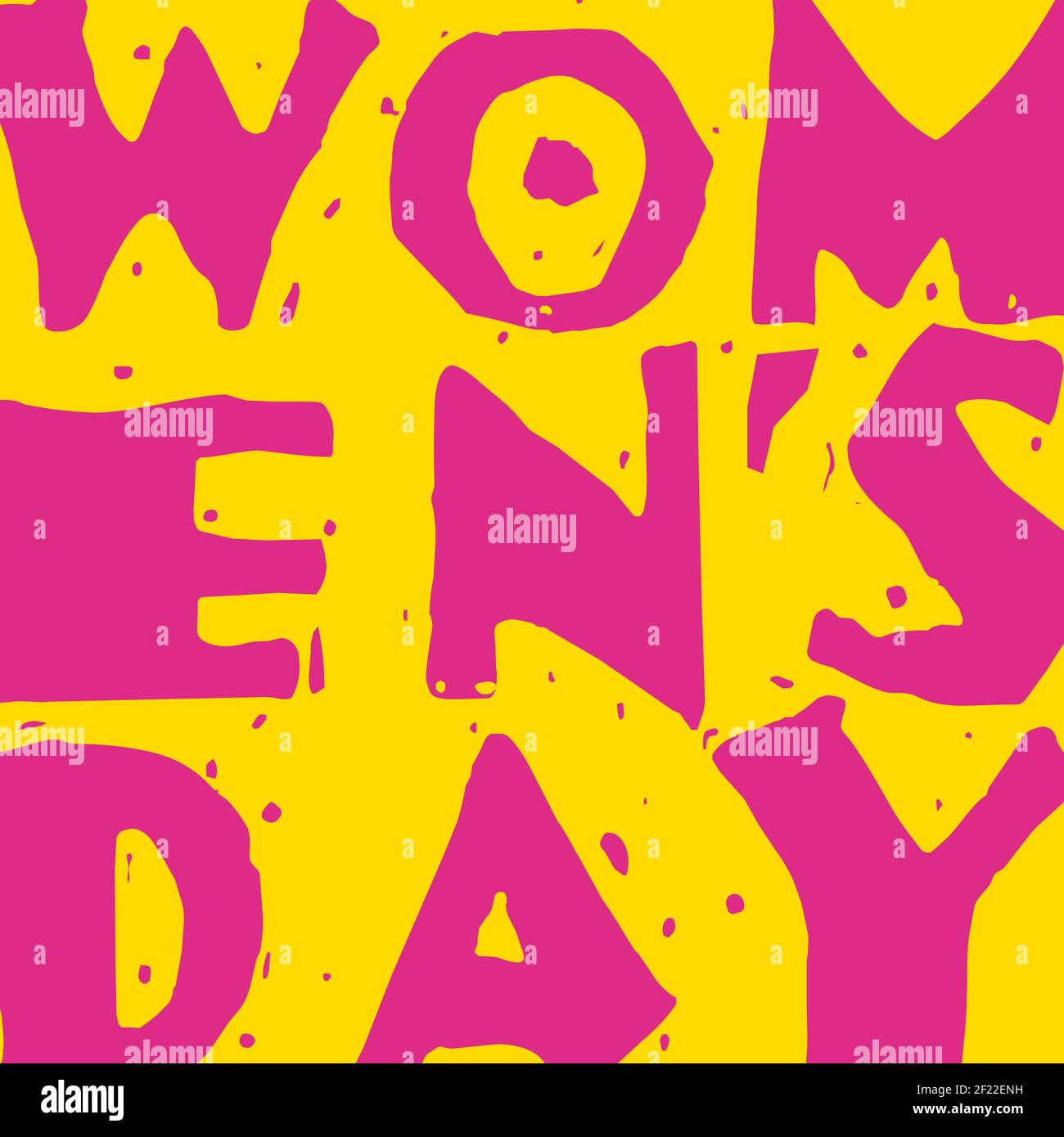 Illustrazione del biglietto di auguri per il giorno della donna. Citazione tipografica disegnata a mano rosa per l'8 marzo campagna per i diritti delle donne o concetto di empowerment femminile. Illustrazione Vettoriale