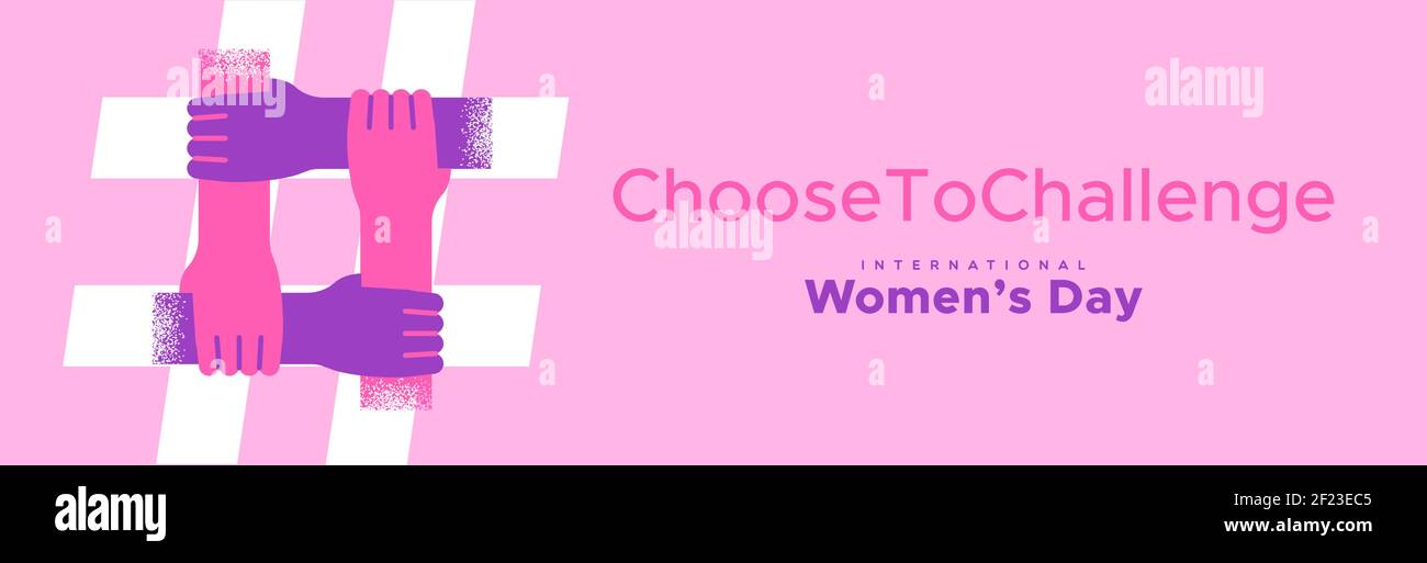 Illustrazione del banner del giorno delle donne per scegliere di sfidare la campagna web. Le mani moderne della donna del cartone animato piatto che si tengono insieme, sostegno della comunità c Illustrazione Vettoriale
