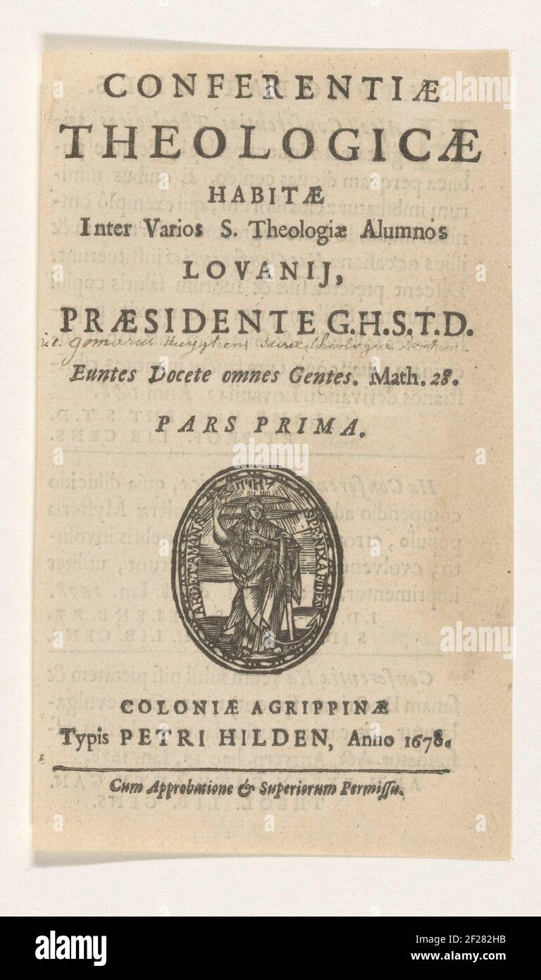 Personificazione di tre virtù divine; pagina del titolo per: Gummarus Huygens, Conferentiae Theologicae Habitat, 1678.personificazione delle tre virtù Divine con cuore ardente e Anchor. SOPRA LA TESTA LA TETRAGRAM. Intorno al motto Ardet Amans Spe Nixa Fides. Foto Stock