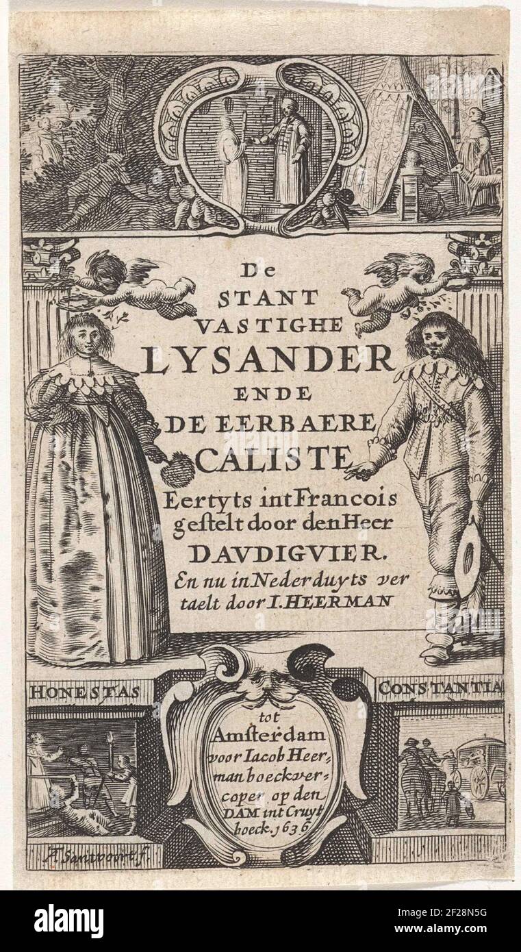 Scènes uit het leven van Lysander en Caliste; Titelpagina voor: Audiguier, Vital d'. De treurighe doch bly-eyndighende histori (...)Lysander en Caliste, 1636.in mezzo il titolo e sotto in un cartouche il nome dell'editore. Ha lasciato Caliste per una colonna con un putto che avvolge i fiori sopra di lei. Sotto i suoi piedi la parola latina per onore. lysander destro per una colonna. Sopra di lui si vede anche un putto. Sotto la parola latina per la costanza. Su e giù un totale di cinque spettacoli dalla vita di Caliste e Lyser. Foto Stock