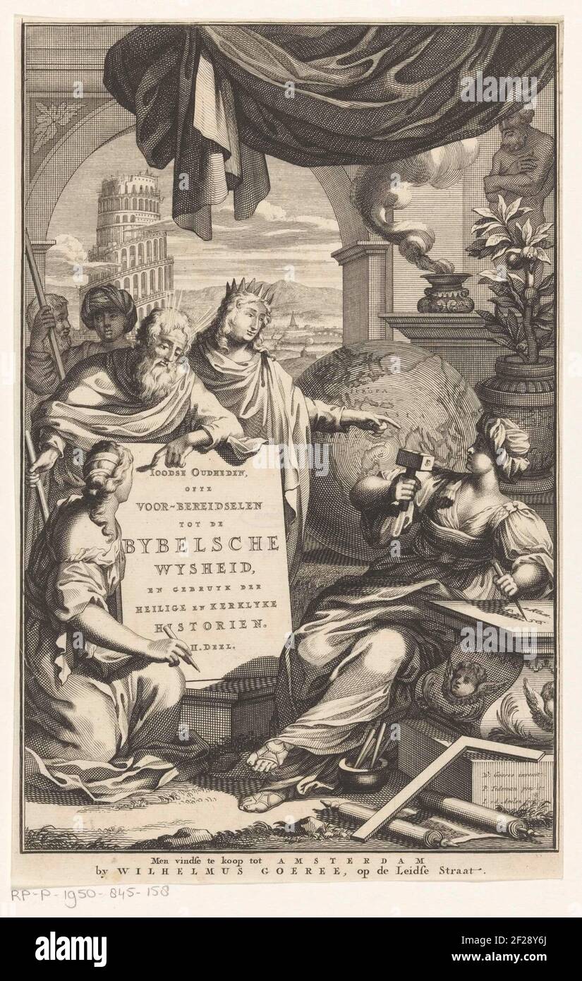 Simboli ebraici e persone dalla baia; IOODSE OUTHEDS DI PRE-INOLTRA ALLA SAGGEZZA BYBERSCHE, E CROPER STORIA SANTA E CHIESA. II. Condividi; pagina del titolo di Willem Gooree, preparato alla saggezza Biblica, e Usa la Storia Santa e della Chiesa, 1690.Moses Guarda come UNA donna scrive il titolo del libro su una tavola. Lo considera ci sono una regina che indica UNA donna diversa che fa un riferimento alla Bibbia in una pietra con UN Chisel. Sullo sfondo UN globo e dalla finestra UN volto sulla Torre di Babele. Foto Stock