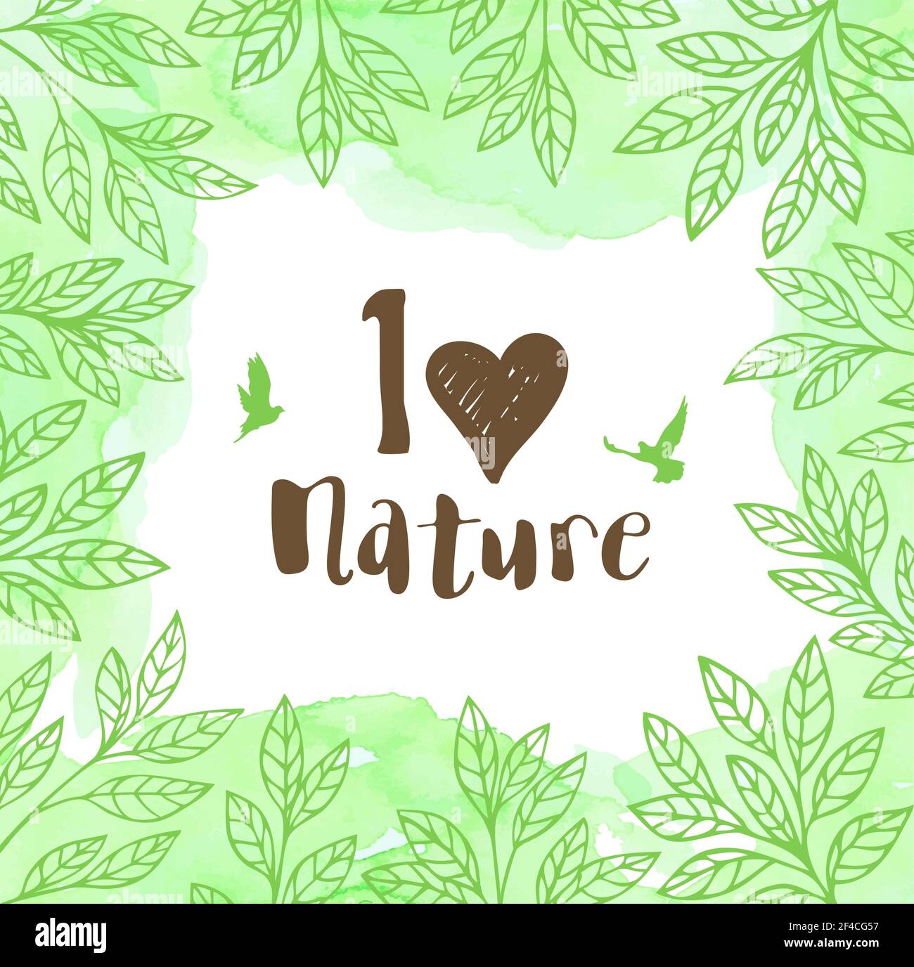Vettore verde cornice floreale con foglie, uccelli e acquerello texture. Concetto di ecologia. Amo la natura scritte. Illustrazione Vettoriale