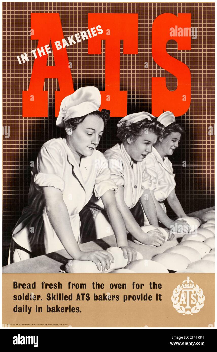 Inglese, WW2 Female Forces Recruitment poster: ATS in the Bakeries, (Donne come panificatori), 1942-1945 Foto Stock