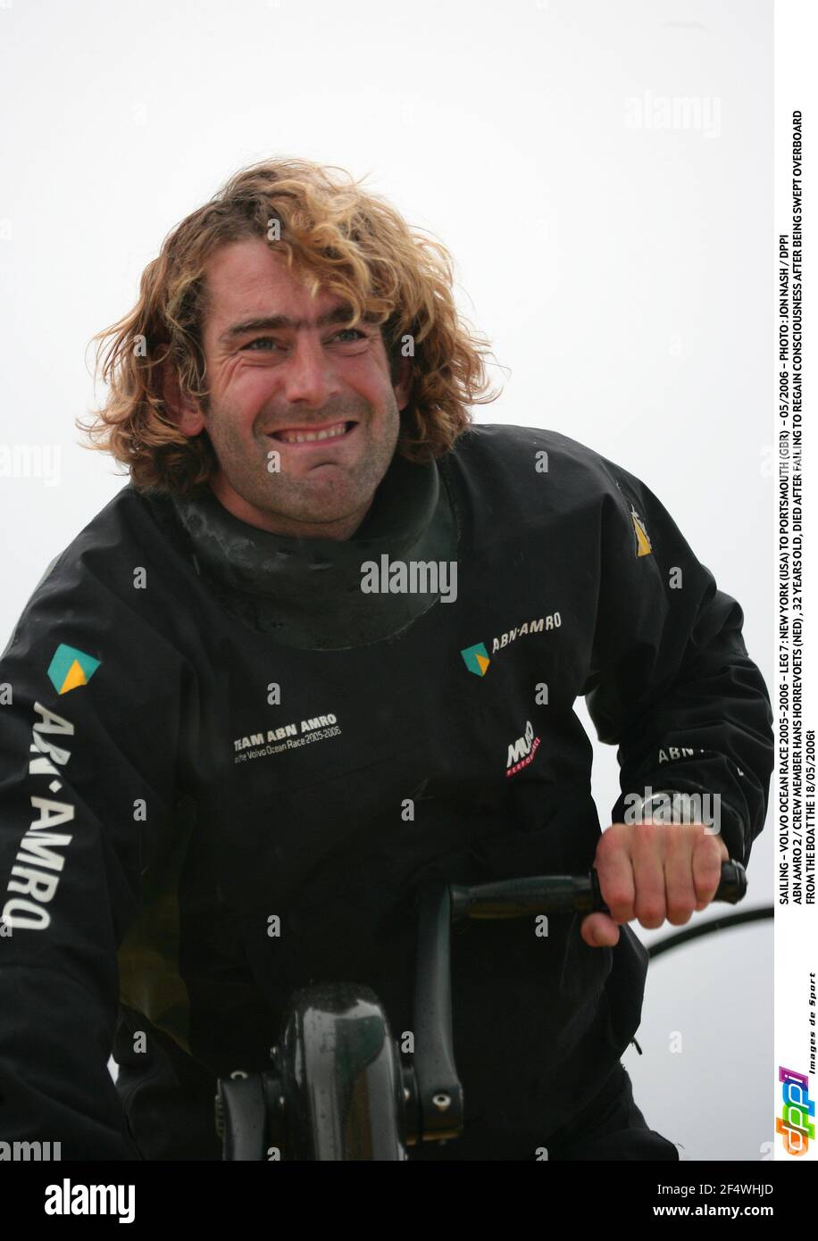 VELA - VOLVO OCEAN RACE 2005-2006 - TAPPA 7 : NEW YORK (USA) A PORTSMOUTH (GBR) - 05/2006 - FOTO : JON NASH / DPPI ABN AMRO 2 / MEMBRO DELL'EQUIPAGGIO HANS HORREVOETS (NED) , 32 ANNI, È MORTO DOPO NON AVER RIGUADAGNATO COSCIENZA DOPO ESSERE STATO SPAZZATO A BORDO DALLA BARCA IL 18/05/2006 Foto Stock