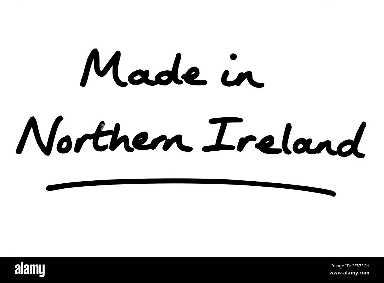 Realizzato in Irlanda del Nord, scritto a mano su sfondo bianco. Foto Stock