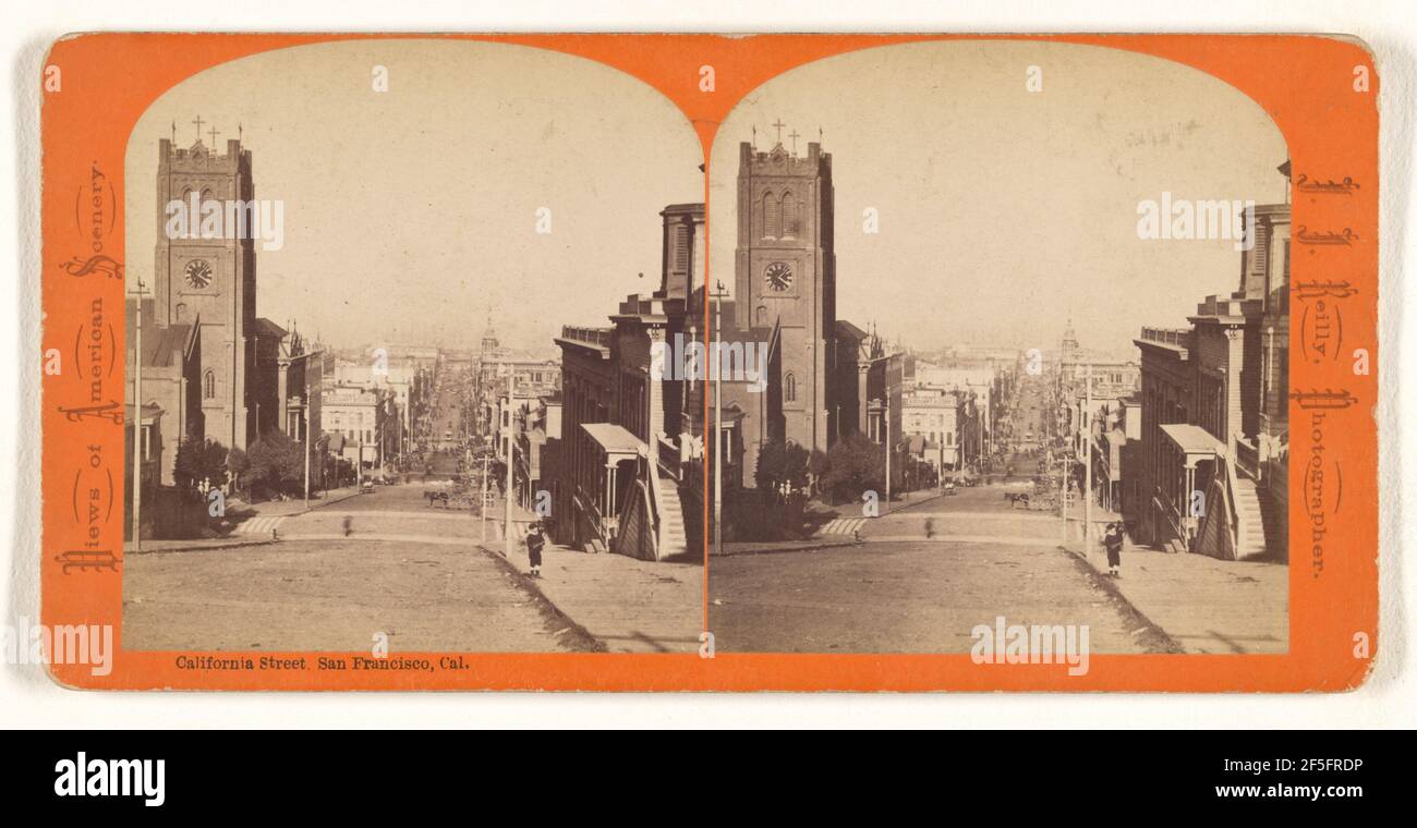 California Street, San Francisco, Cal. J.J. Reilly (americano, nato Scozia, 1838 - 1894) Foto Stock