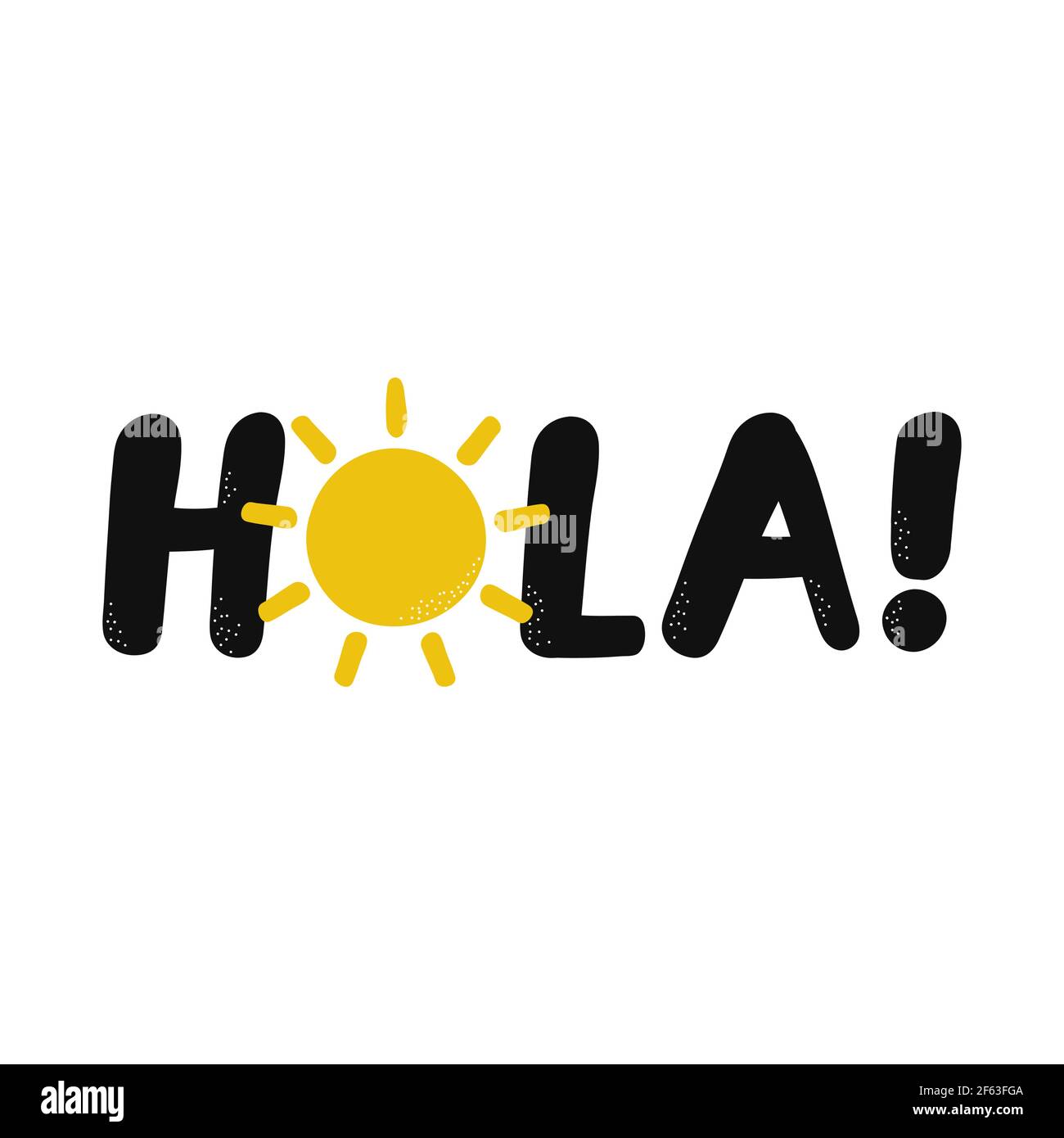 Citazione di Hola con sole. Illustrazione cartoon disegnata a mano dal vettore. Isolato su sfondo bianco. Stampa di testo Hola per T-shirt, poster, cartoncino concept Illustrazione Vettoriale