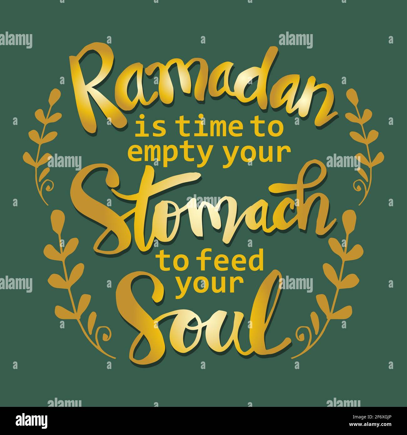 Ramadan è il momento di svuotare lo stomaco per nutrire la vostra anima. Ramadan citazioni. Foto Stock