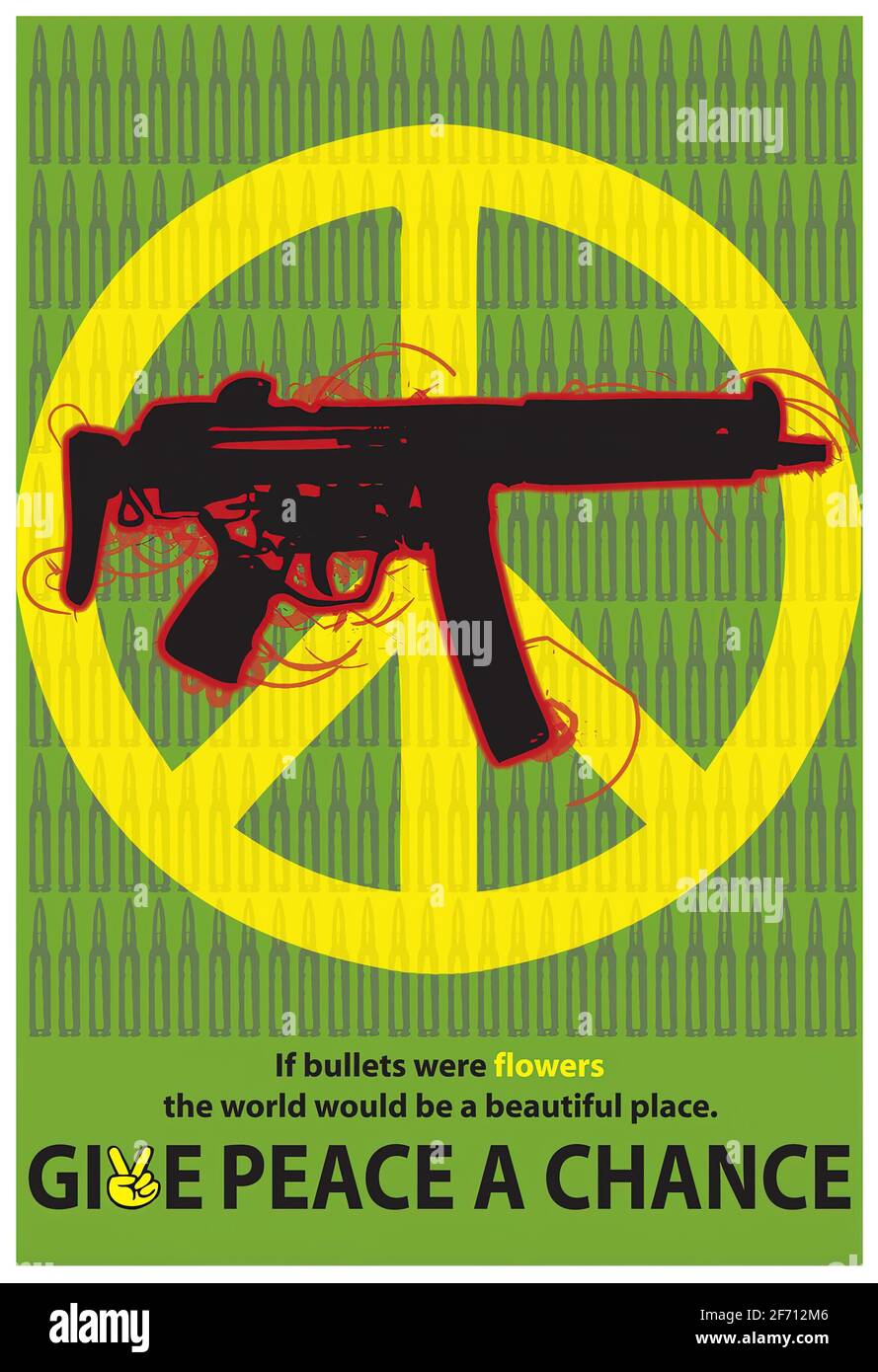 Un poster anti-guerra che dice dare alla pace UNA possibilità Foto Stock