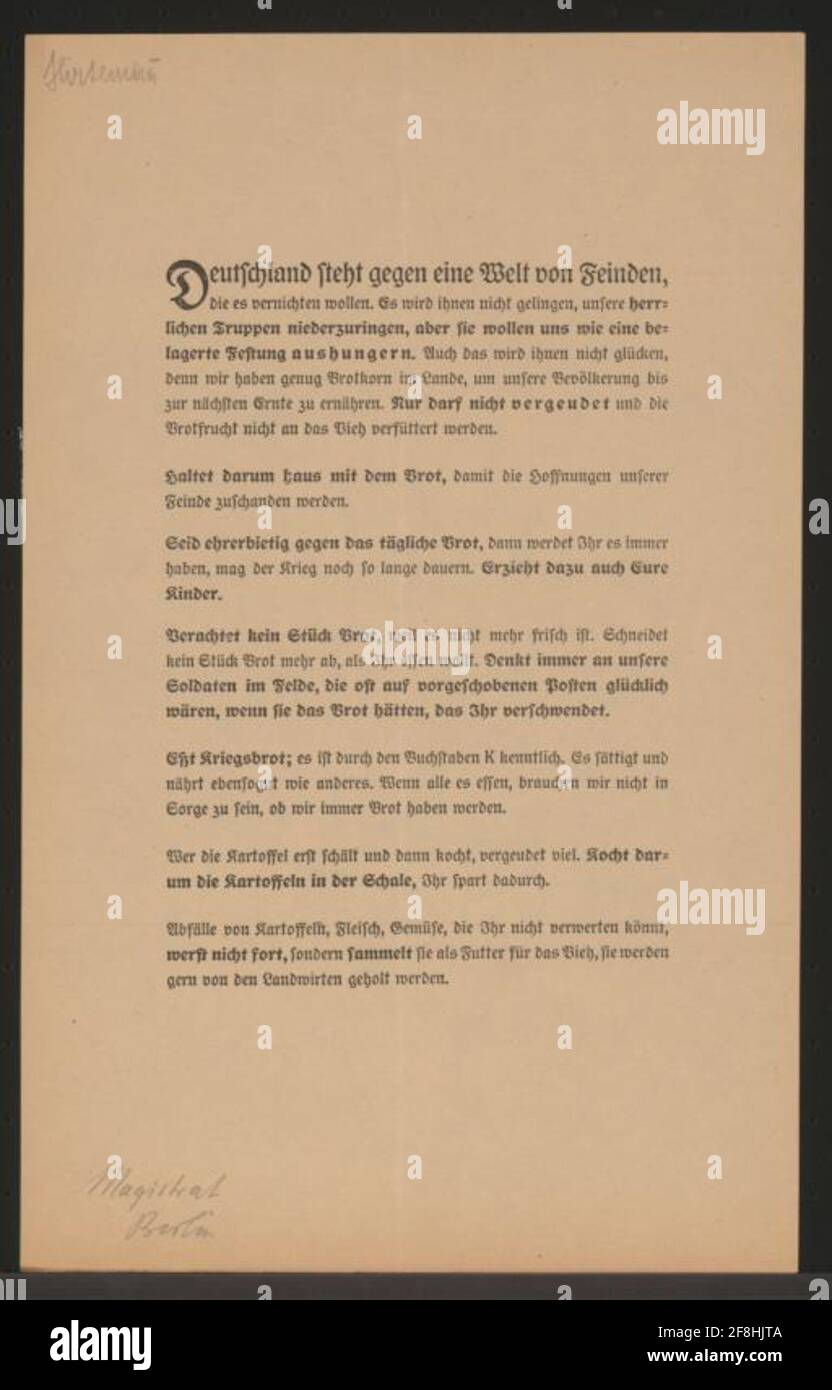 La Germania si oppone ad un mondo di nemici - appello per l'economia - (Berlino) appello per salvare il cibo - pane - patate - raccomandazioni comportamentali per trattare con il cibo - pane da guerra - mangimi per il bestiame - (scritto a mano: Magistrato berlino) Foto Stock