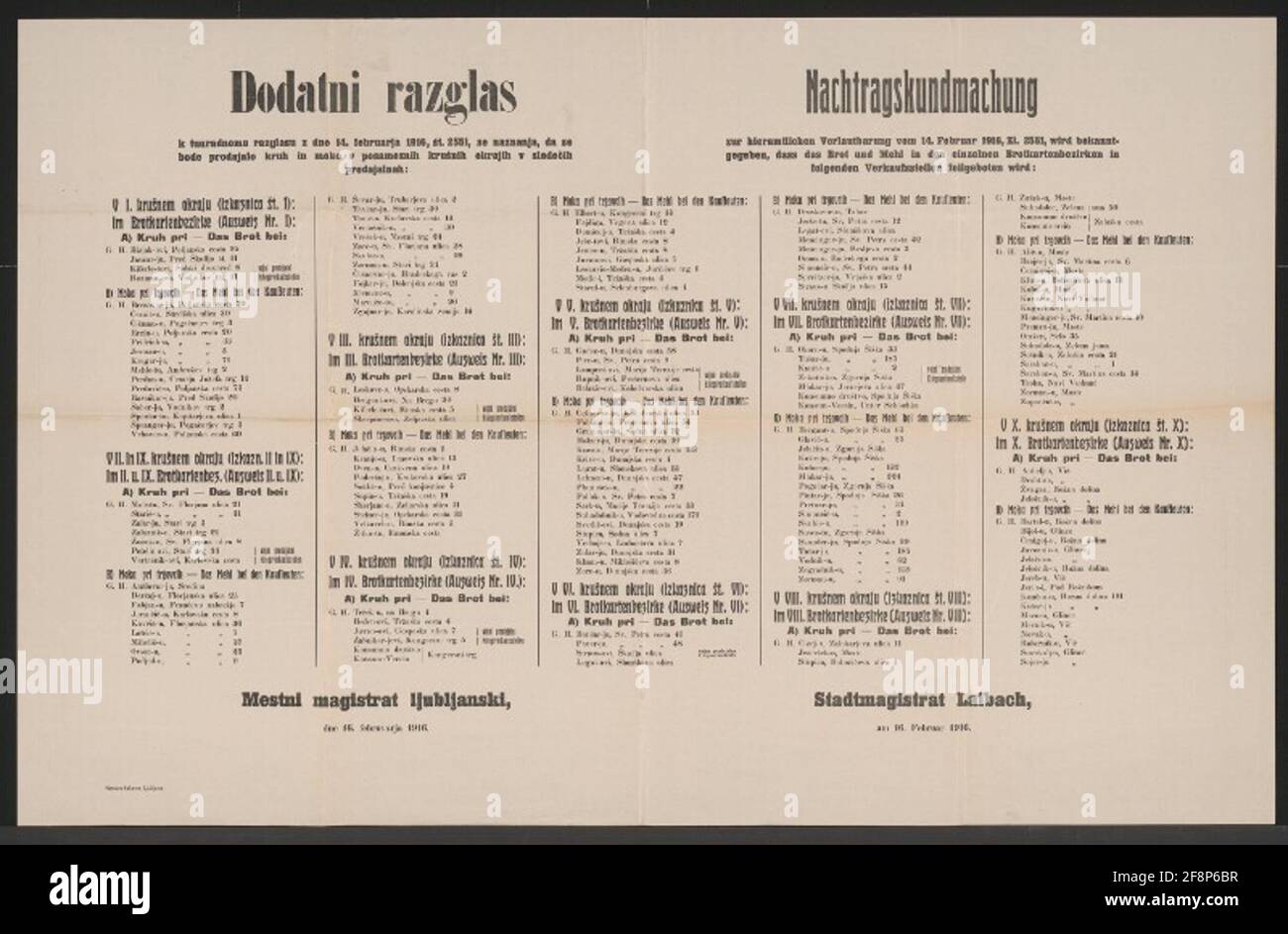 Distretti di carta del pane - supplemento - Laibach - Poster multilingue per la contea del 14 febbraio 1916, Zl. 2551, sarà annunciato che il pane e la farina nei singoli distretti di carta del pane nei seguenti punti vendita saranno depositati - elenco di distretti del pane e numeri di identificazione - City Magistrat Laibach, il 16 febbraio 1916 Foto Stock