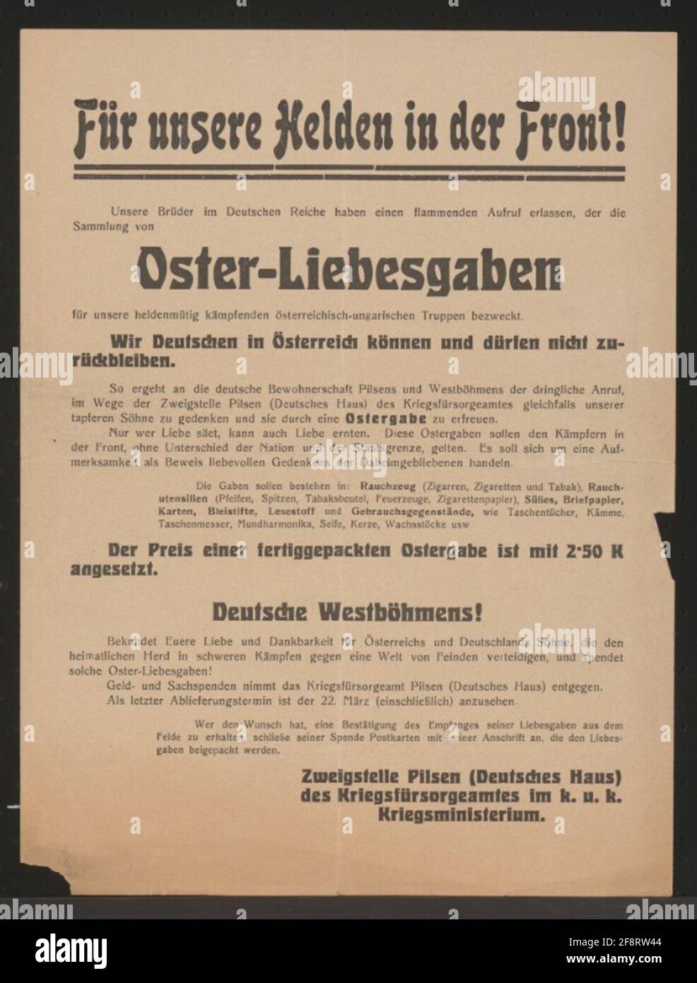L'amore di Pasqua condivide - per i nostri eroi davanti! Chiamata alla Boemia occidentale tedesca Pasqua racconta per i soldati a donare - regali desiderati - costi per un pacchetto finale est-pack - ramo Pilsen (Casa tedesca) della guerra FürSorge Ufficio a K.U.K. Mendicity Foto Stock