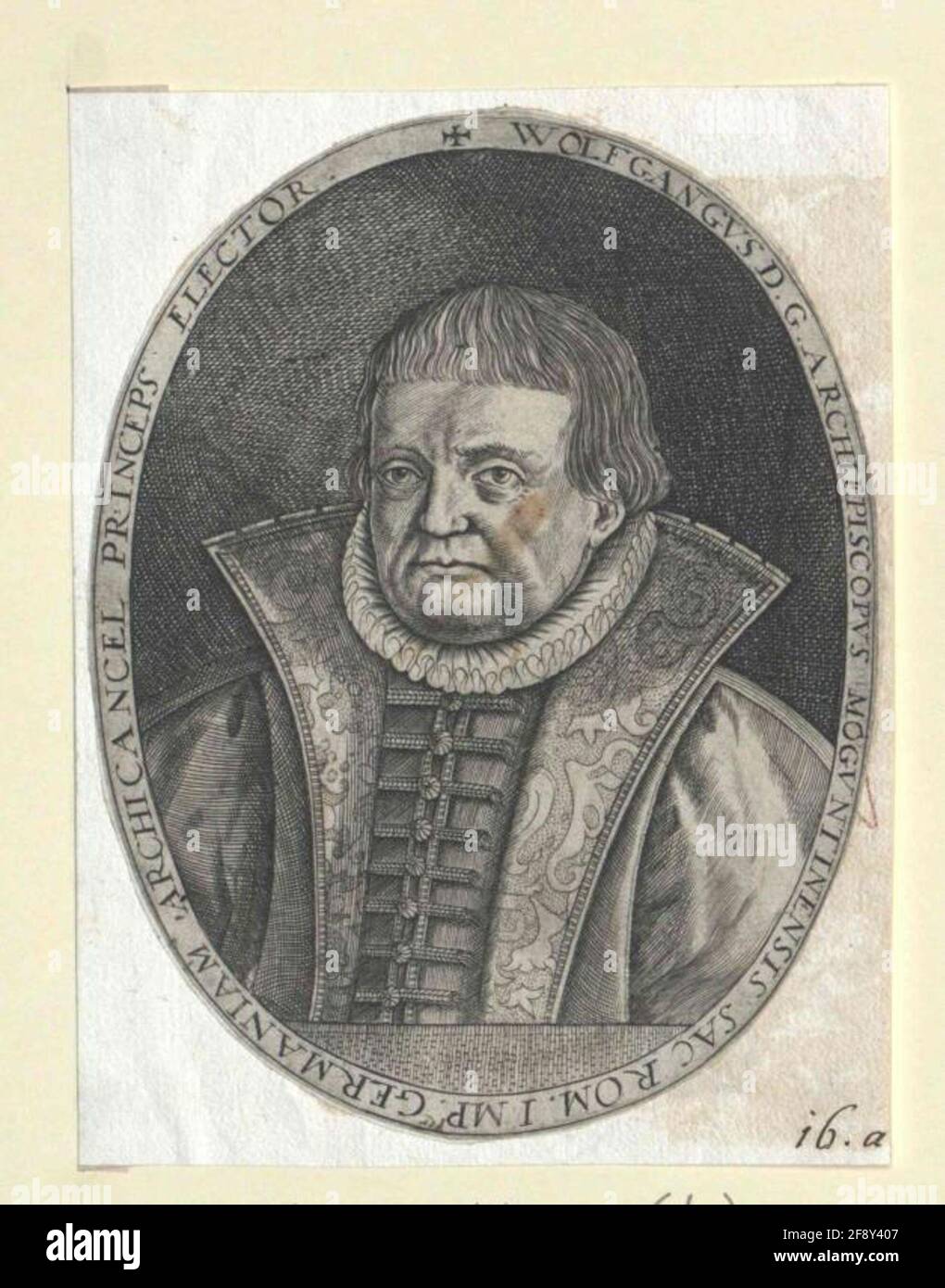 Dalberg, Wolfgang Kurfürst Arcivescovo di Magonza Stecher: Hogenberg, Johann Foto Stock