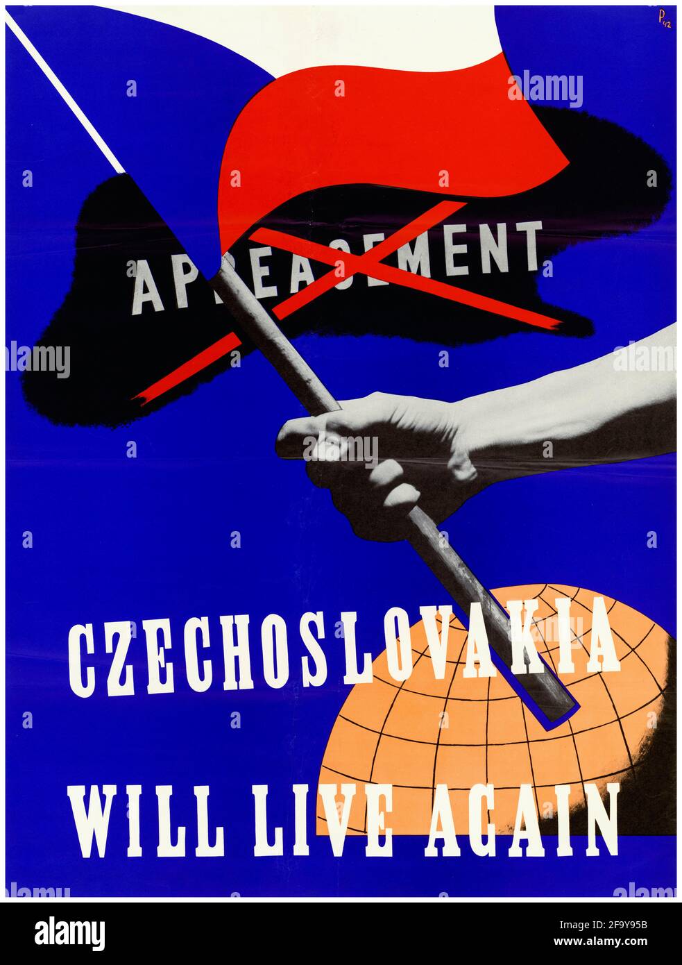 Cecoslovacchia, poster motivazionale della seconda guerra mondiale: Cecoslovacchia vivrà di nuovo (No appeasement, bandiera ceca), 1942-1945 Foto Stock