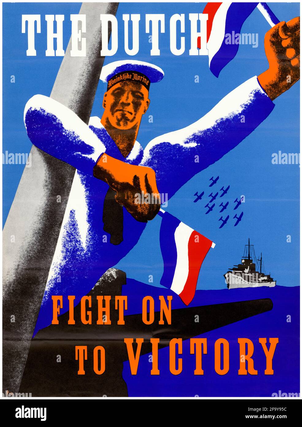 Olanda, WW2 poster motivazionale: La lotta olandese sulla vittoria, (Royal Netherlands Navy Sailor con bandiera), 1942-1945 Foto Stock