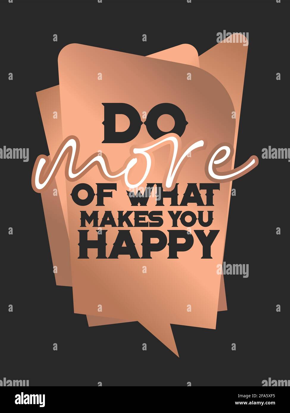Fai di più di ciò che ti rende felice. Design del poster delle quotazioni ispirato. Illustrazione Vettoriale Fai di più di ciò che ti rende felice. Design del poster delle quotazioni ispirato. Illustrazione Vettoriale