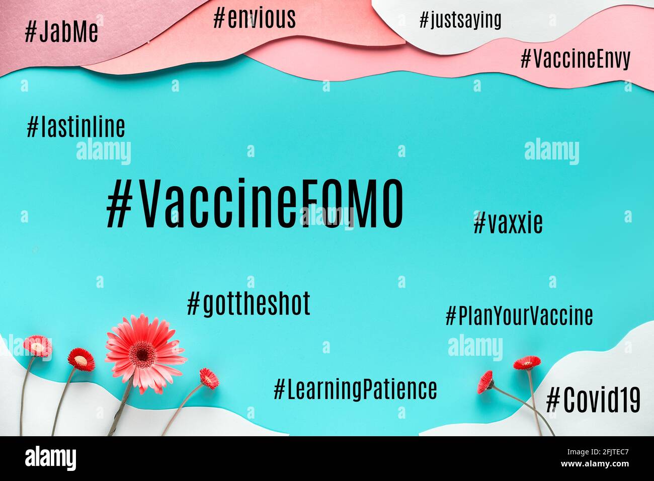 Vaccino FOMO hashtag. Paura di perdere, invidia da vaccini. Incertezza durante le pandemie di Covid-19. Nuvola di concetti e sentimenti correlati Foto Stock