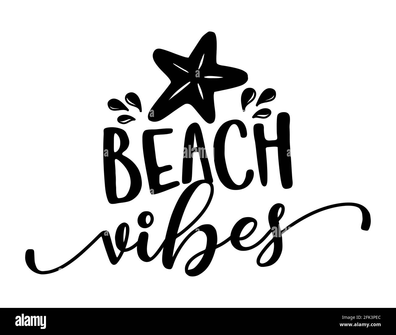 Beach vibes - divertente slogan motivazionale con stelle marine in vettore eps. Ideale per stampa, regali, camicie, tazze, poster. Preventivo estate. Illustrazione Vettoriale