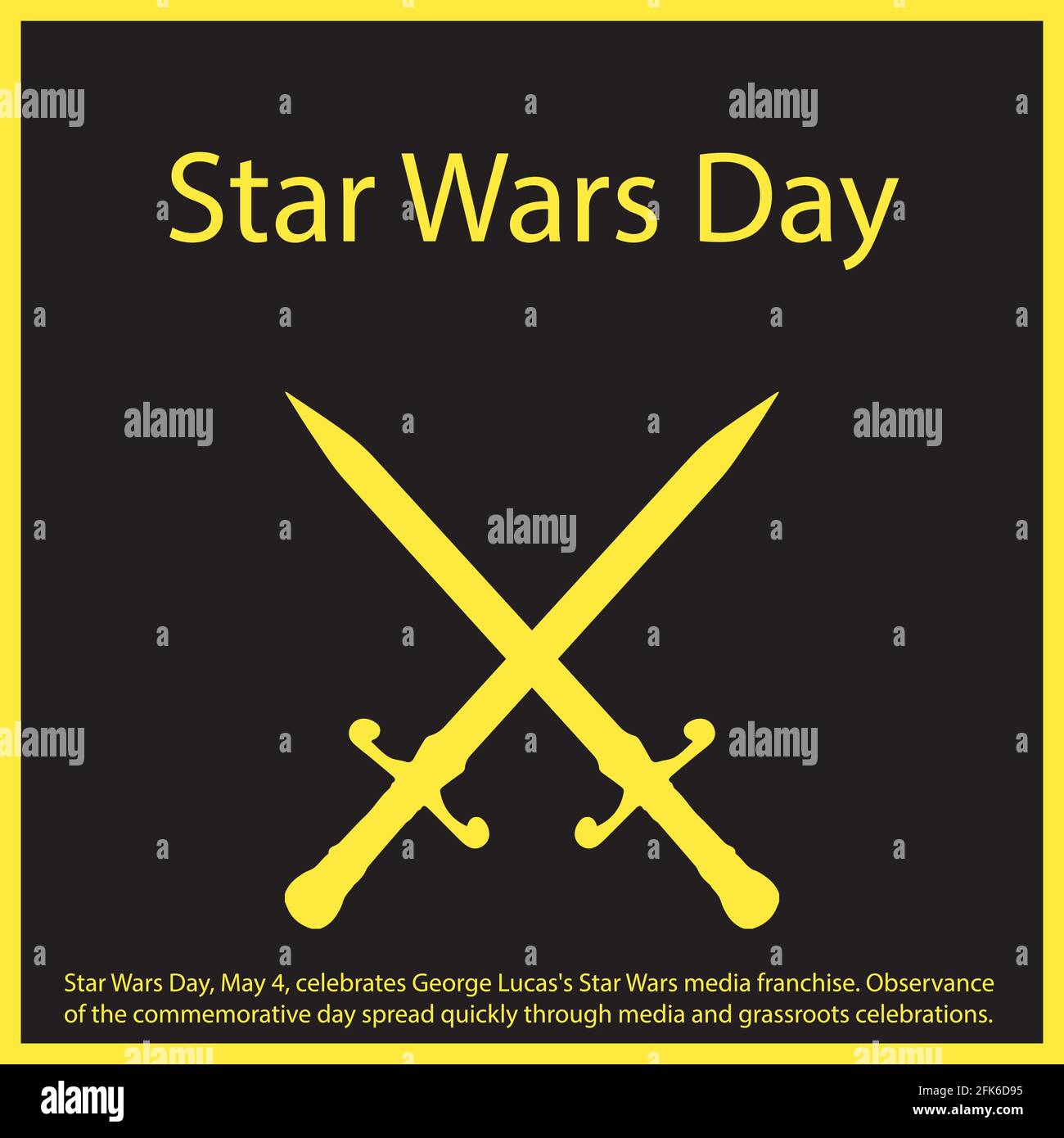 Star Wars Day, il 4 maggio, celebra la serie di media Star Wars di George Lucas. L'osservanza del giorno commemorativo si diffuse rapidamente attraverso i media e il grassr Illustrazione Vettoriale