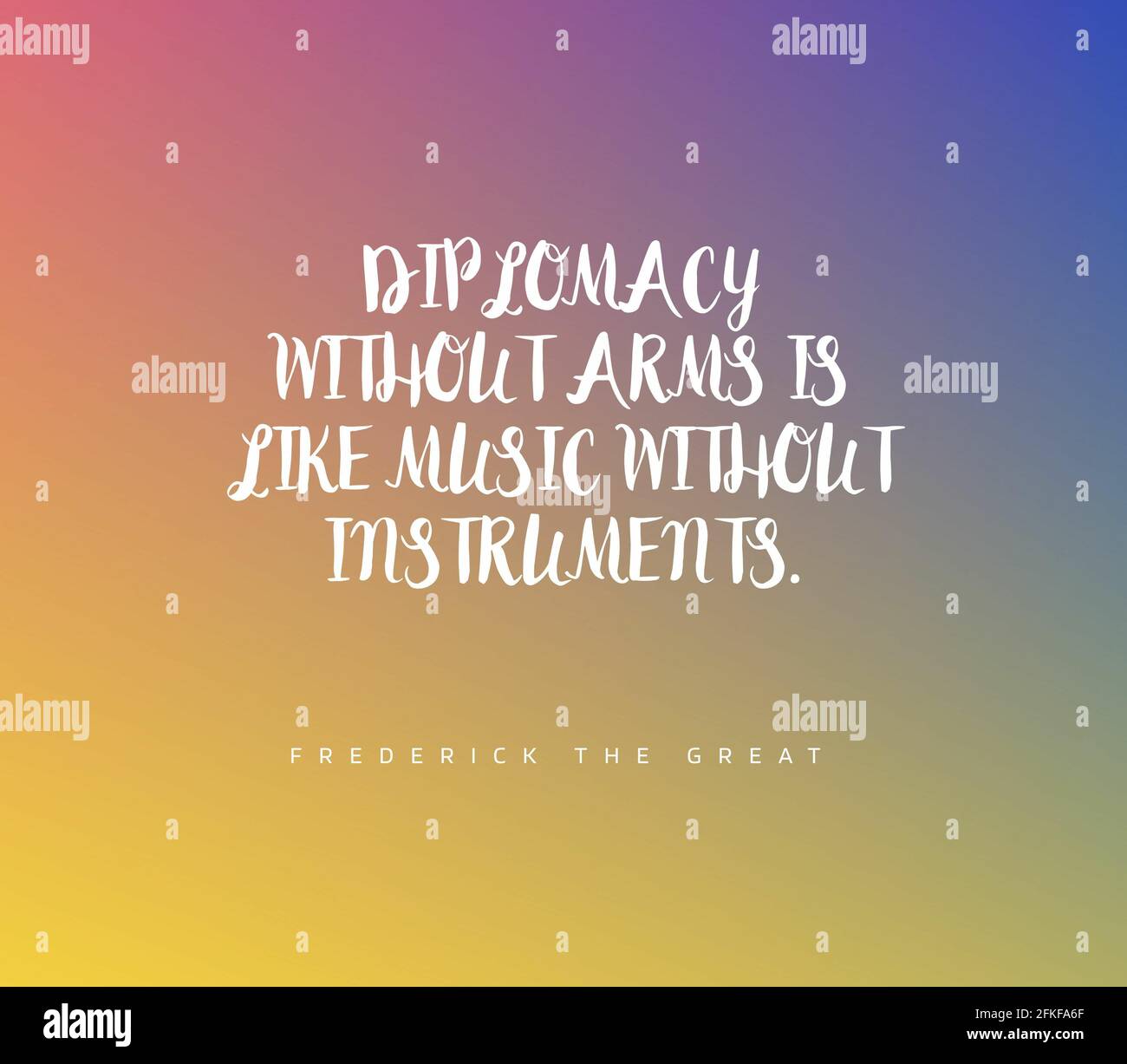 Una saggia citazione che indica che la diplomazia senza armi è priva di significato Foto Stock